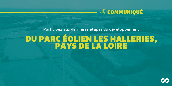 Prêtez pour le projet éolien Les Halleries, Pays de la Loire